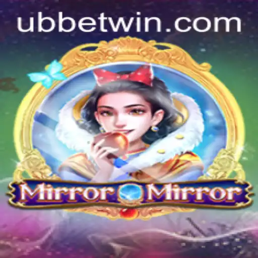 MirrorMirror: The Captivating World of Strategic Play with UBBet